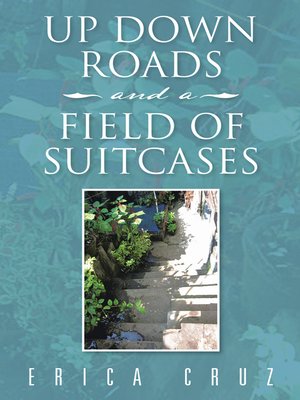 cover image of Up Down Roads and a Field of Suitcases